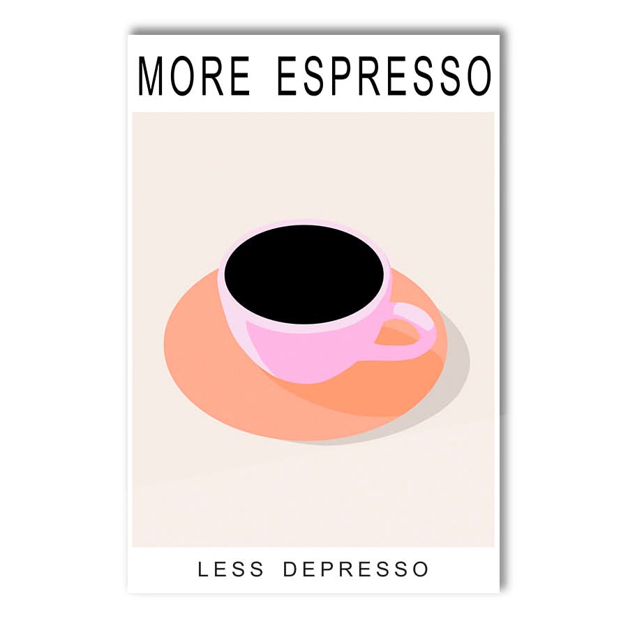 More Espresso Less Depresso by Kammille