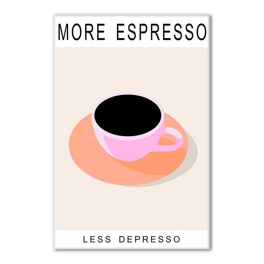 More Espresso Less Depresso by Kammille