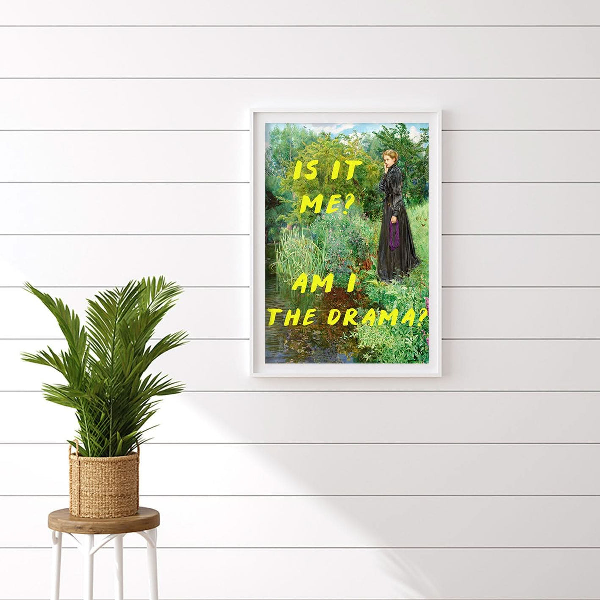 Is It Me? Am I The Drama? by The Art Concept