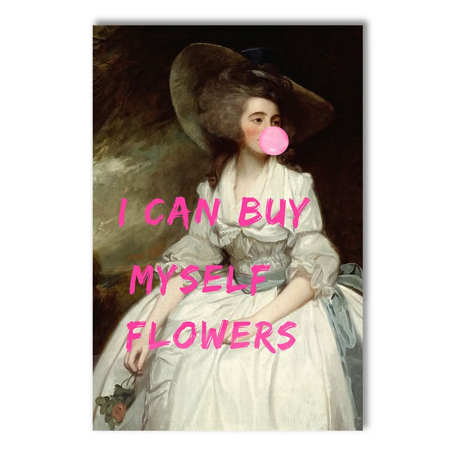 I Can Buy Myself Flowers by The Art Concept