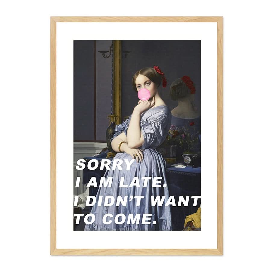 Sorry I Am Late. I Didn't Want To Come by The Art Concept