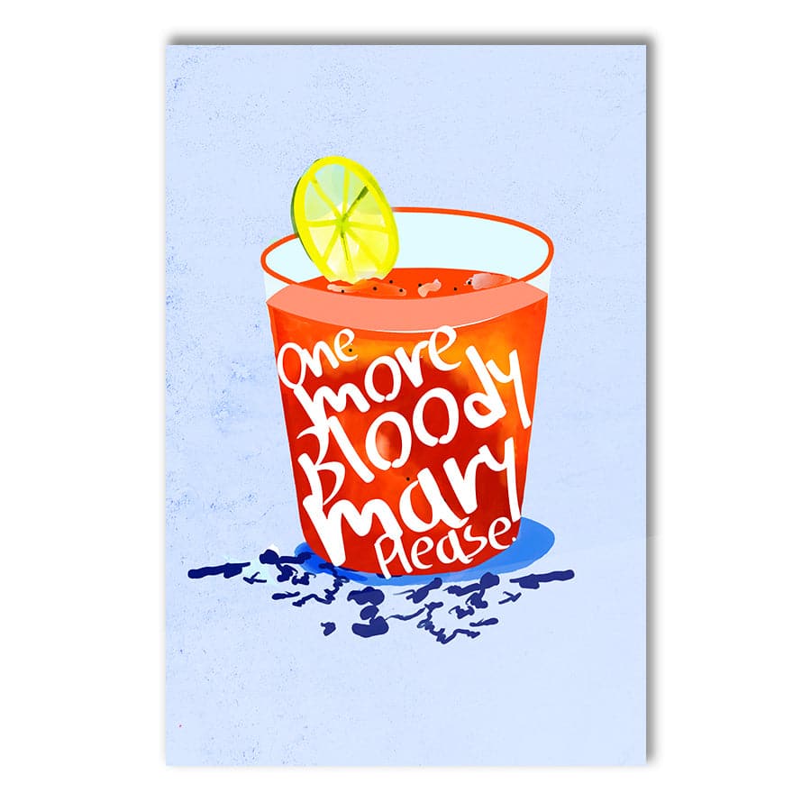 One More Bloody Mary Please by Uma Gokhale