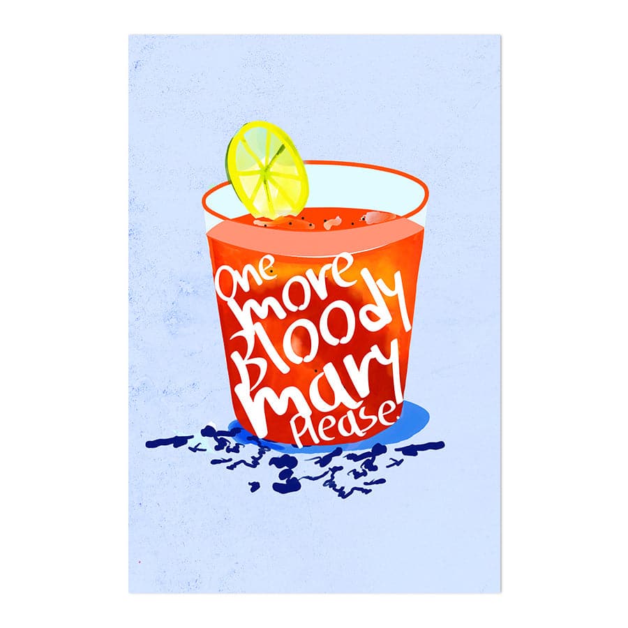 One More Bloody Mary Please by Uma Gokhale