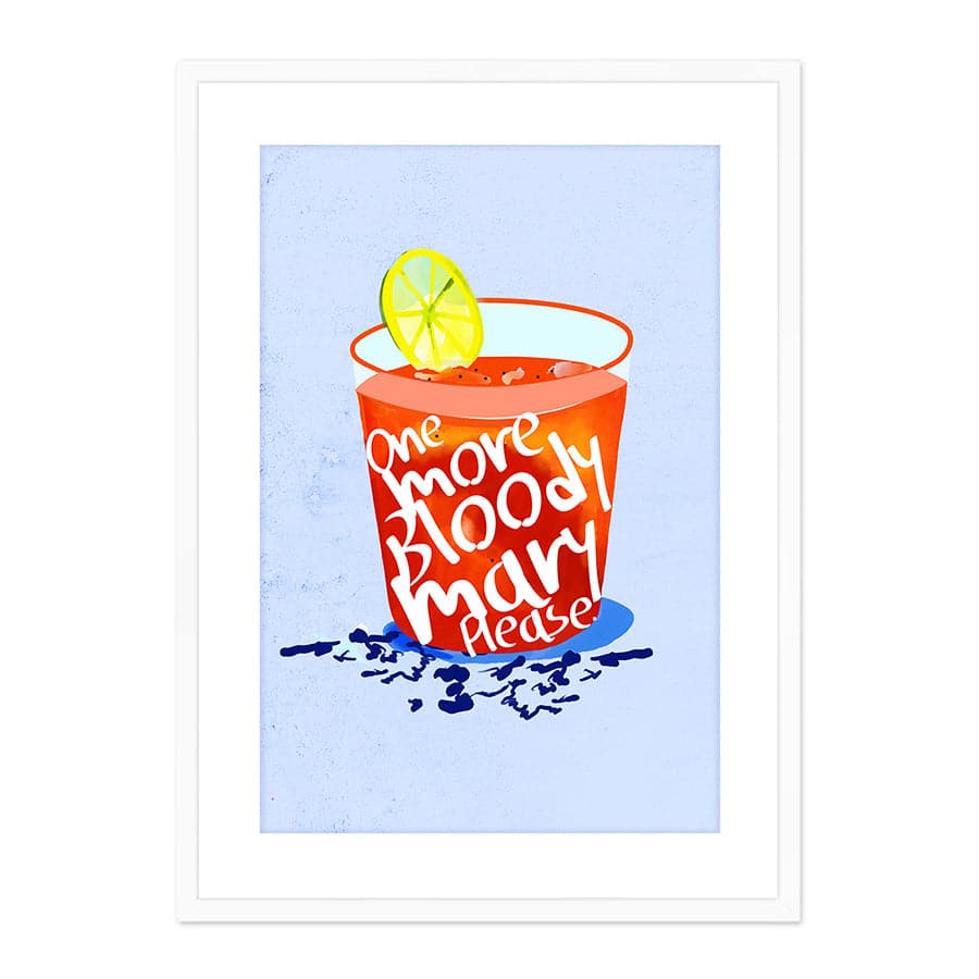 One More Bloody Mary Please by Uma Gokhale